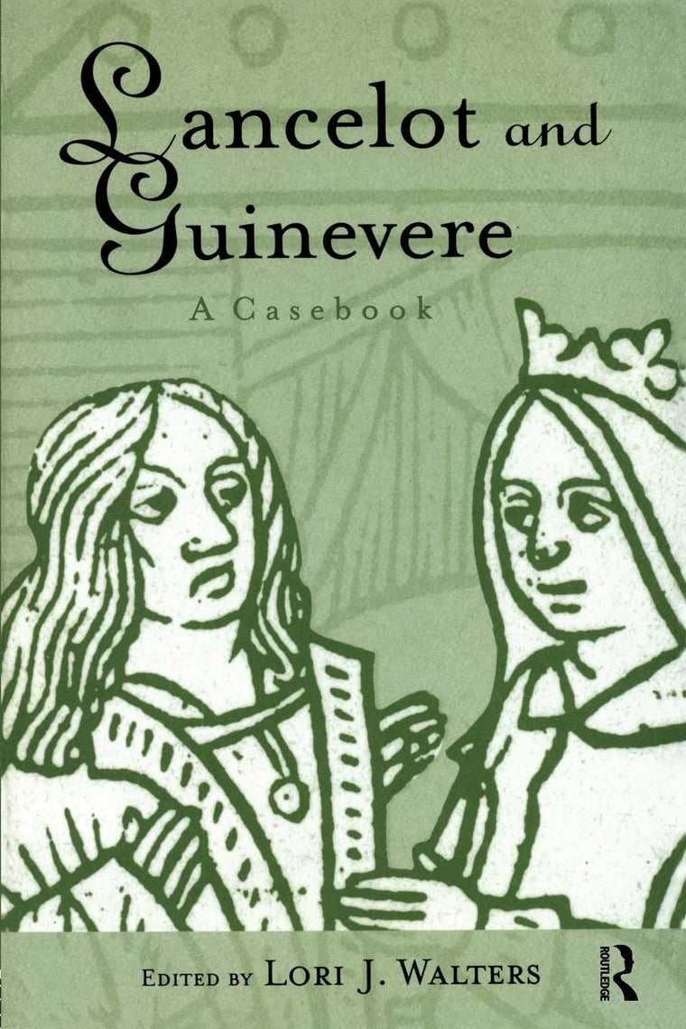 Lancelot and Guinevere (Arthurian Characters and Themes) by