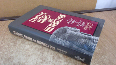 Temples, Tombs and Hieroglyphs: A Popular History of Ancient Egypt