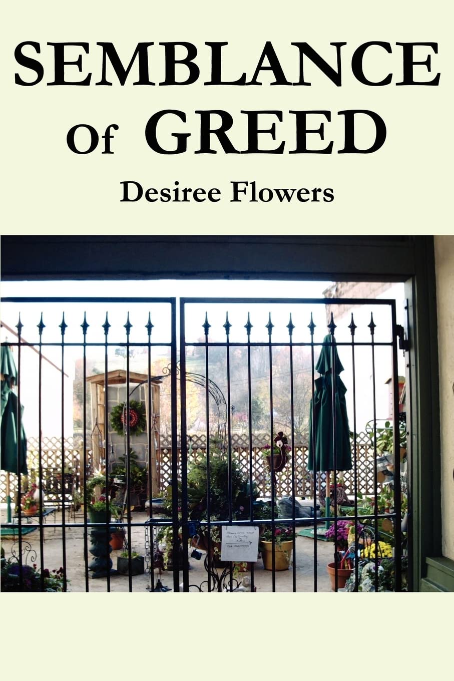 Semblance of Greed