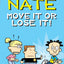 Big Nate: Move It or Lose It! (Volume 29)