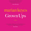 Grown Ups: A Novel