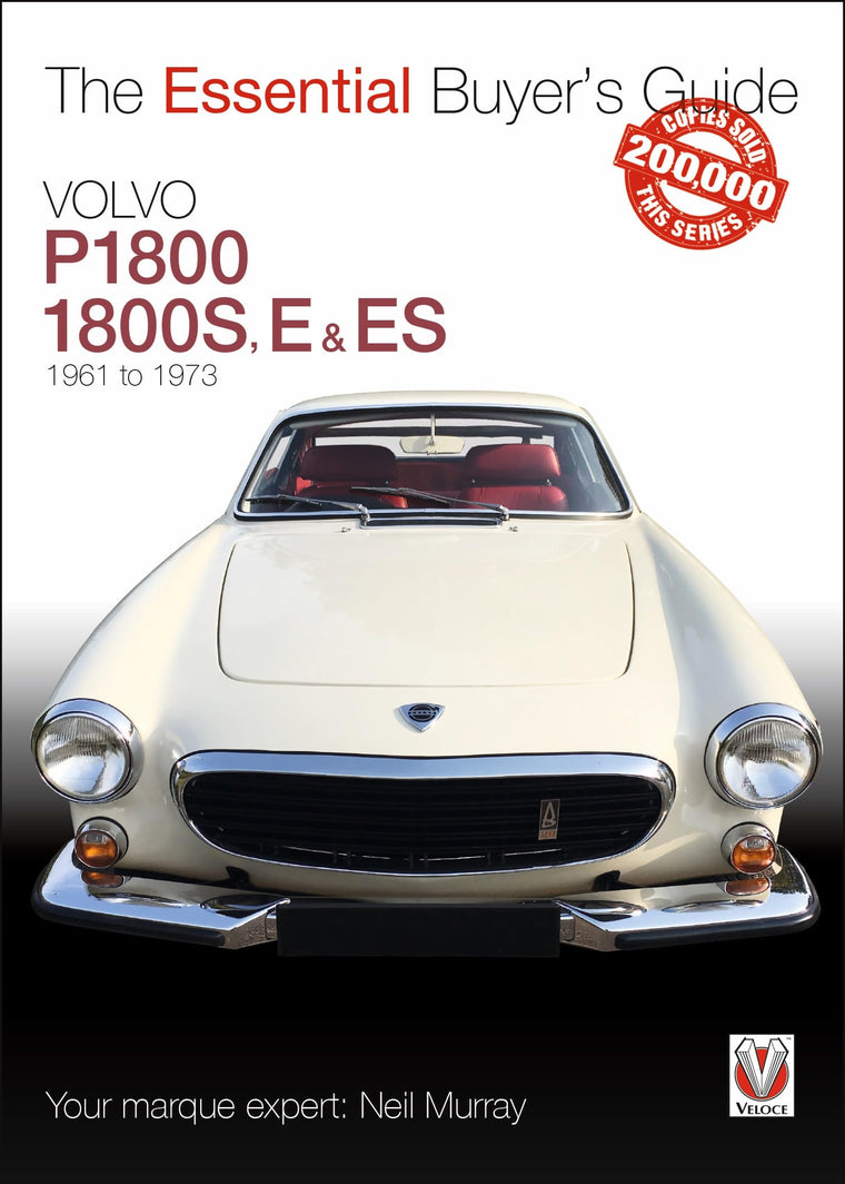 Volvo P1800/1800S, E & ES 1961 to 1973 (The Essential Buyer's Guide)