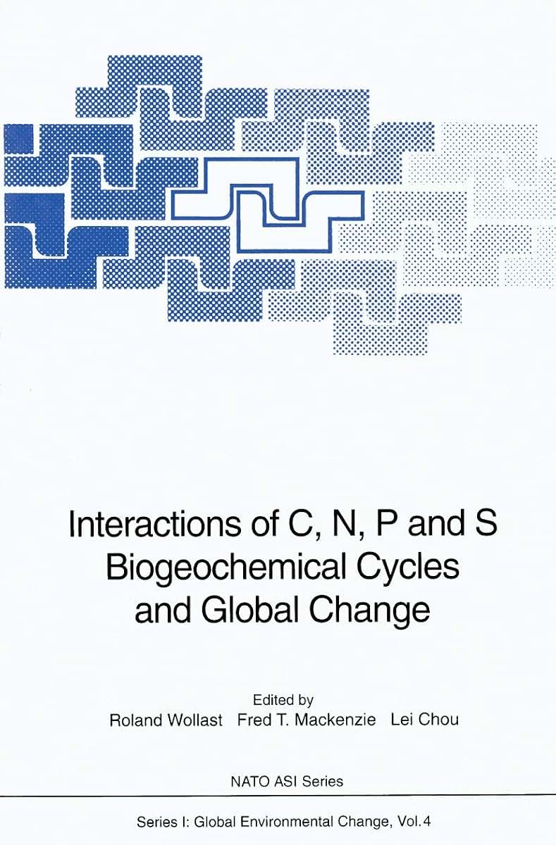 Interactions of C, N, P and S Biogeochemical Cycles and Global Change (Nato ASI Subseries I:, 4)