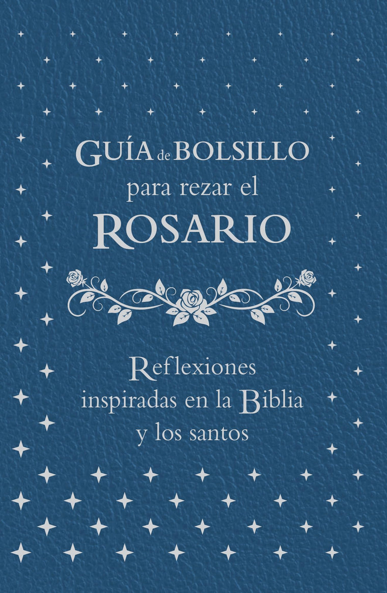 Guía de bolsillo para rezar el rosario (Spanish Edition)