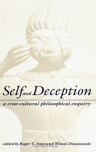 Self and Deception: A Cross-Cultural Philosophical Enquiry