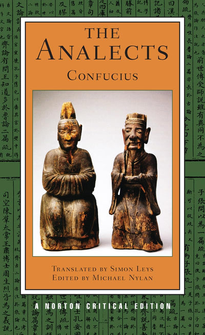 The Analects: A Norton Critical Edition (Norton Critical Editions)