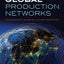 Global Production Networks: Theorizing Economic Development in an Interconnected World