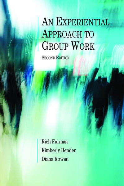 An Experiential Approach to Group Work