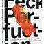 Feck Perfuction: Dangerous Ideas on the Business of Life (Business Books, Graphic Design Books, Books on Success)