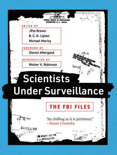 Scientists Under Surveillance: The FBI Files (Mit Press)