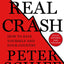 The Real Crash: America's Coming Bankruptcy - How to Save Yourself and Your Country