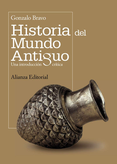 Historia del mundo antiguo: Una introducción crítica (Spanish Edition)