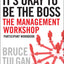 It's Okay to Be the Boss: Participant Workbook