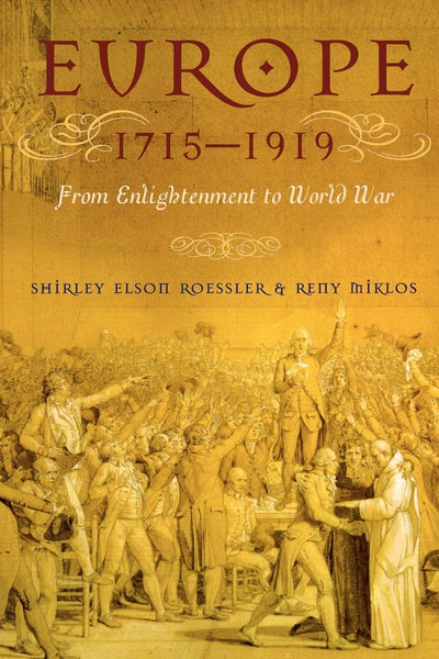 Europe 1715 - 1919: From Enlightenment to World War