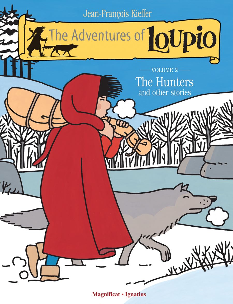 The Hunters and Other Stories (Volume 2) (The Adventures of Loupio)