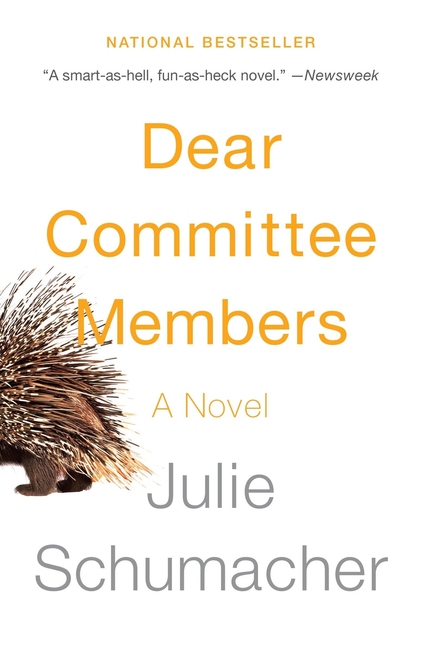 Dear Committee Members (The Dear Committee Trilogy) by Schum