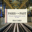 Paris to the Past: Traveling through French History by Train