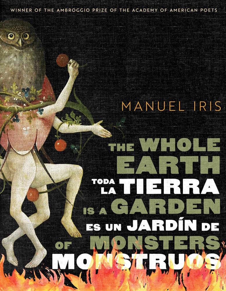 The Whole Earth Is a Garden of Monsters / Toda la tierra es un jardín de monstruos (Ambroggio Prize)