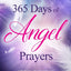 365 Days of Angel Prayers