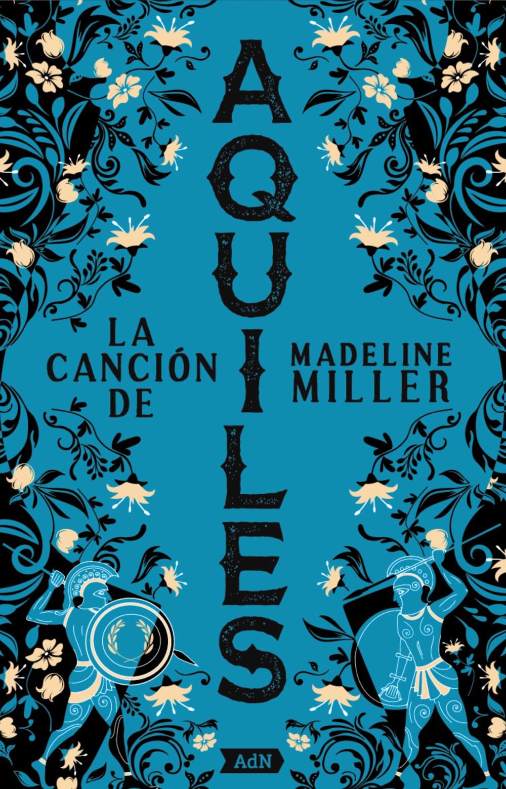 La canción de Aquiles [AdN] (Spanish Edition)