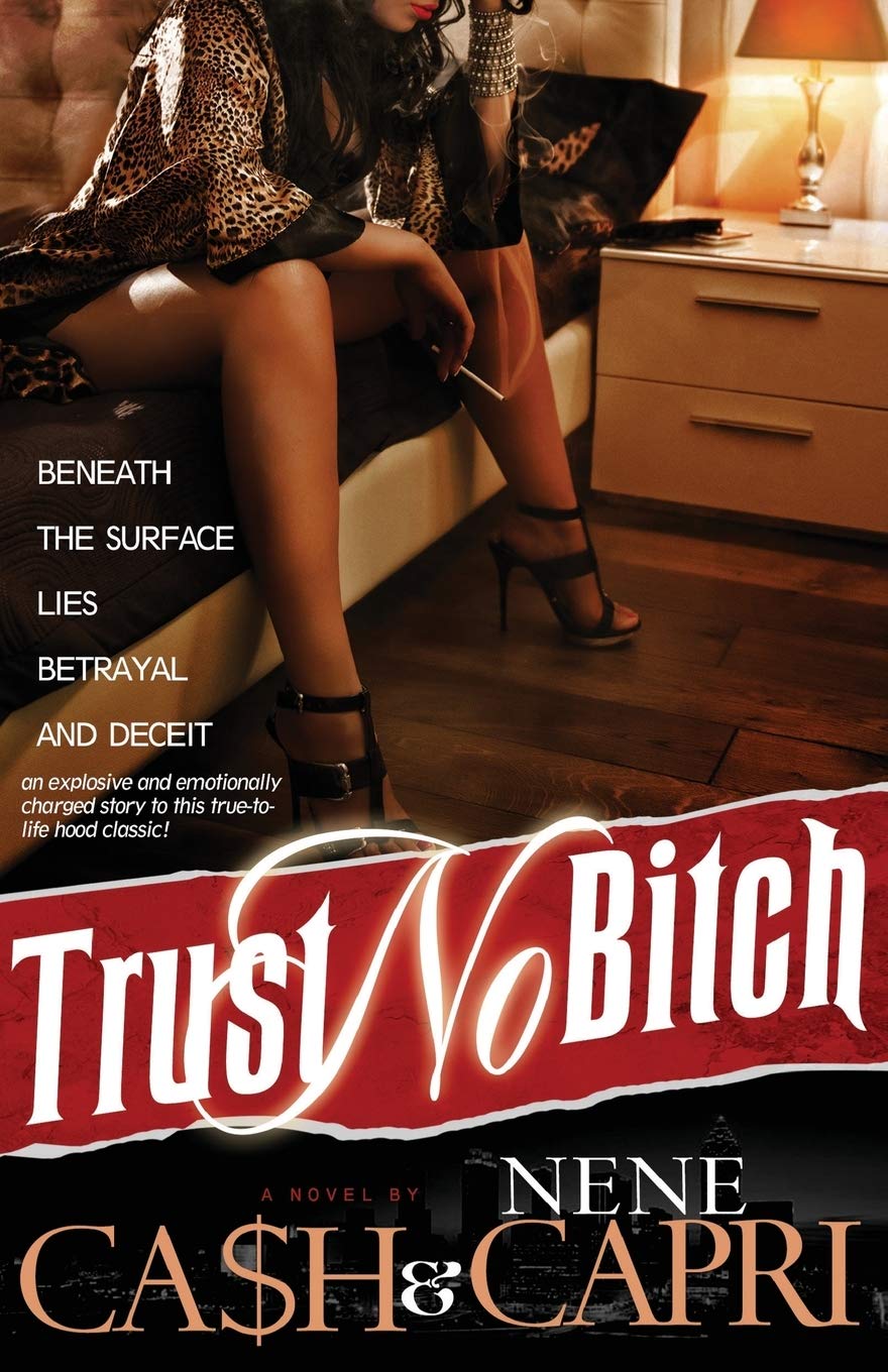 Trust No Bitch