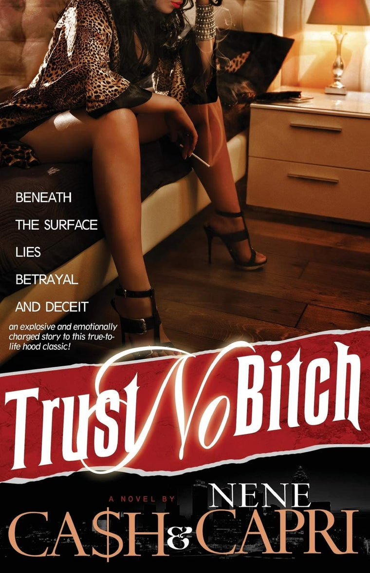 Trust No Bitch