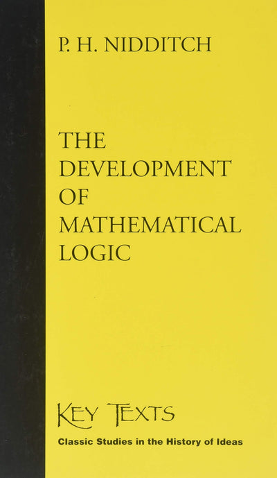 The Development of Mathematical Logic