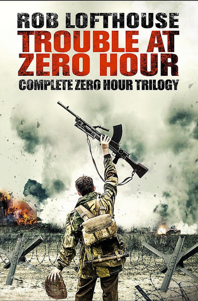 Trouble at Zero Hour: Complete Zero Hour Trilogy