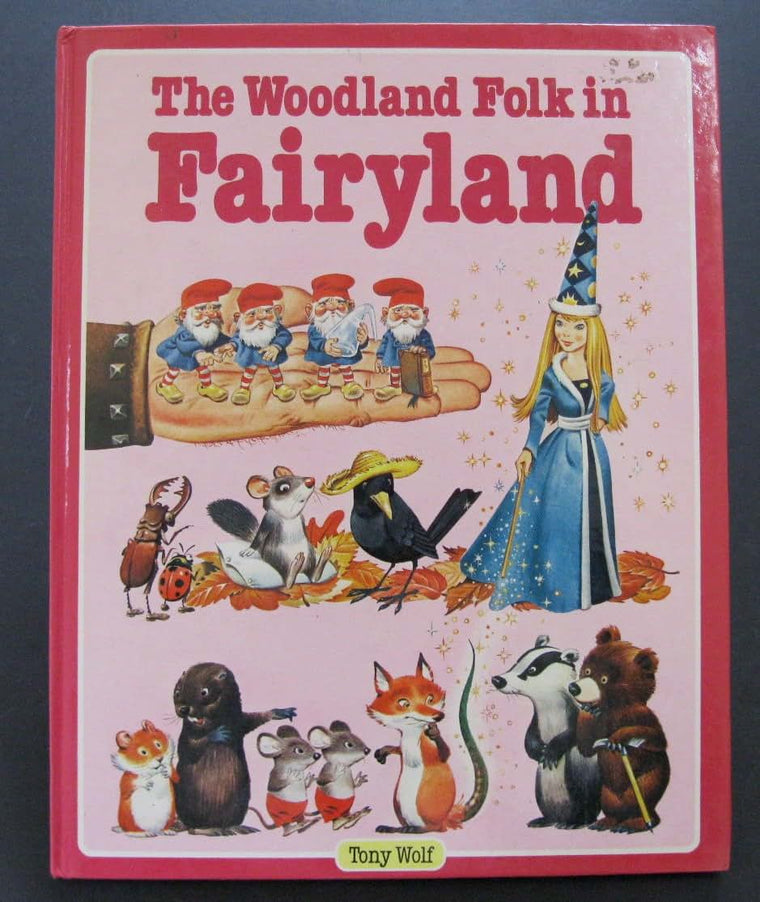 The Woodland Folk in Fairyland