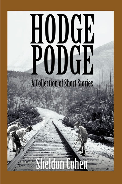 HODGE PODGE: A Collection of Short Stories