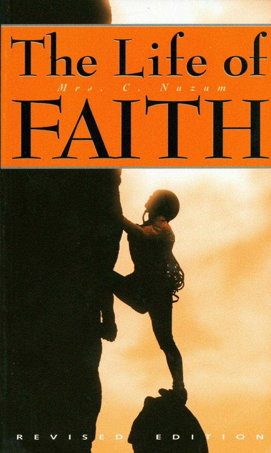 The Life of Faith (Revised Edition)