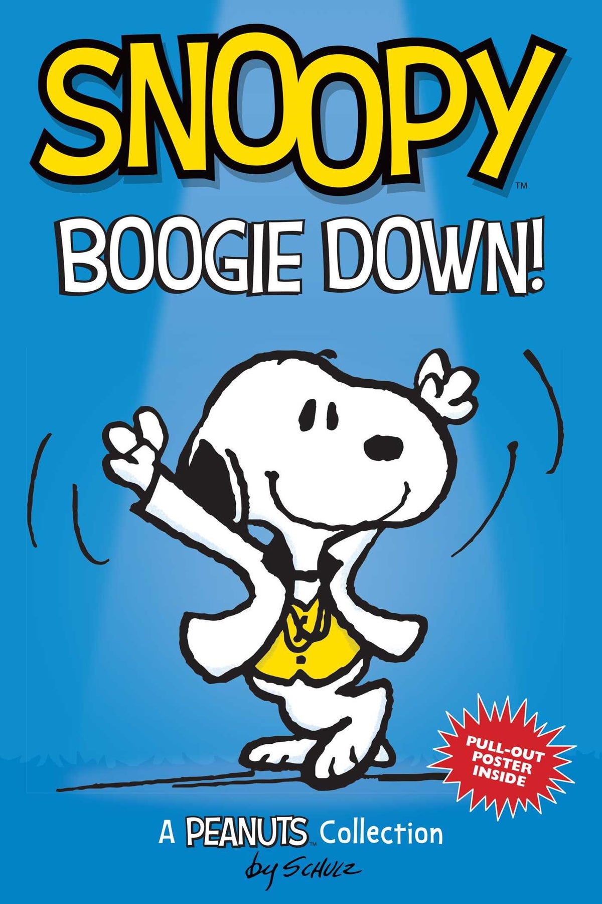 Snoopy: Boogie Down!: A PEANUTS Collection (Volume 11) (Peanuts Kids)