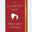 The Handmaid's Tale Deluxe Edition: A Novel