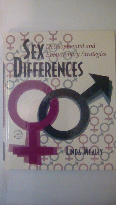 Sex Differences: Developmental and Evolutionary Strategies