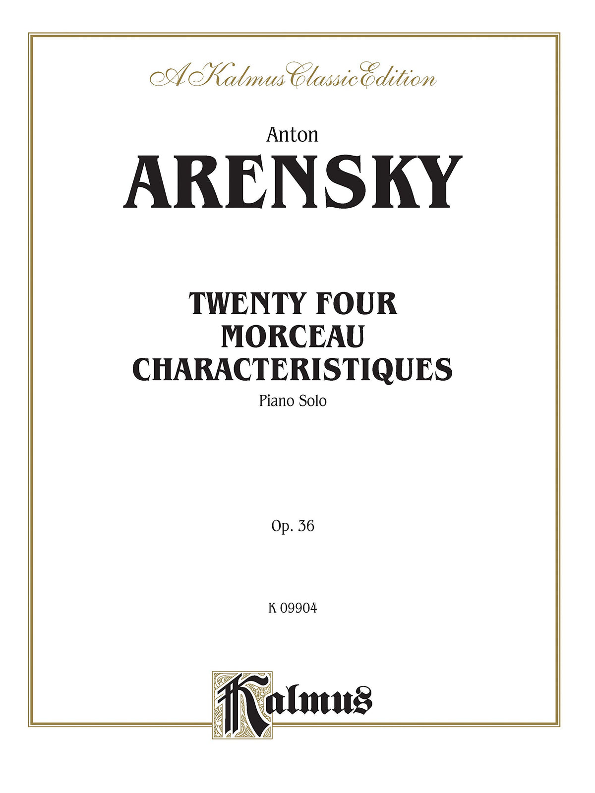 Twenty-four Morceau Characteristiques, Op. 36 (Kalmus Edition)