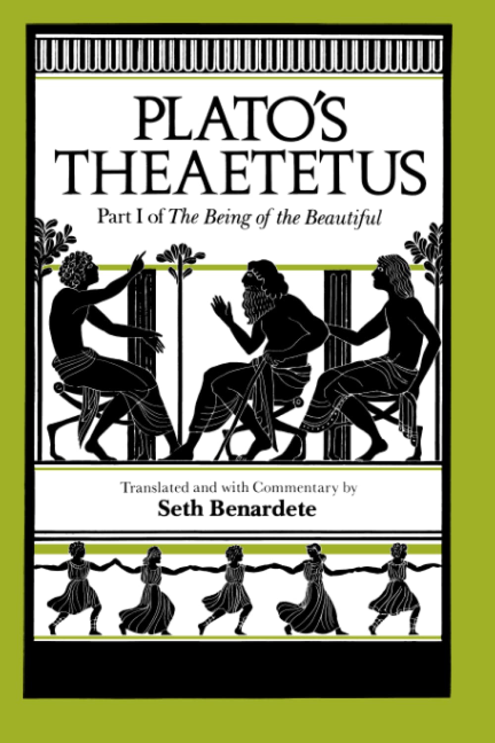Plato's Theaetetus: Part I of The Being of the Beautiful