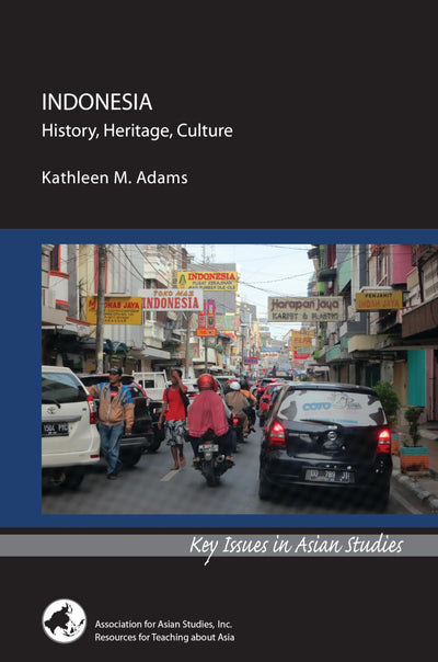 Indonesia: History, Heritage, Culture (Key Issues in Asian Studies)