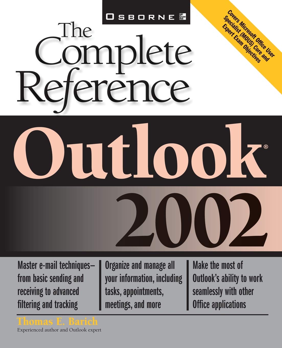 Outlook 2002: The Complete Reference