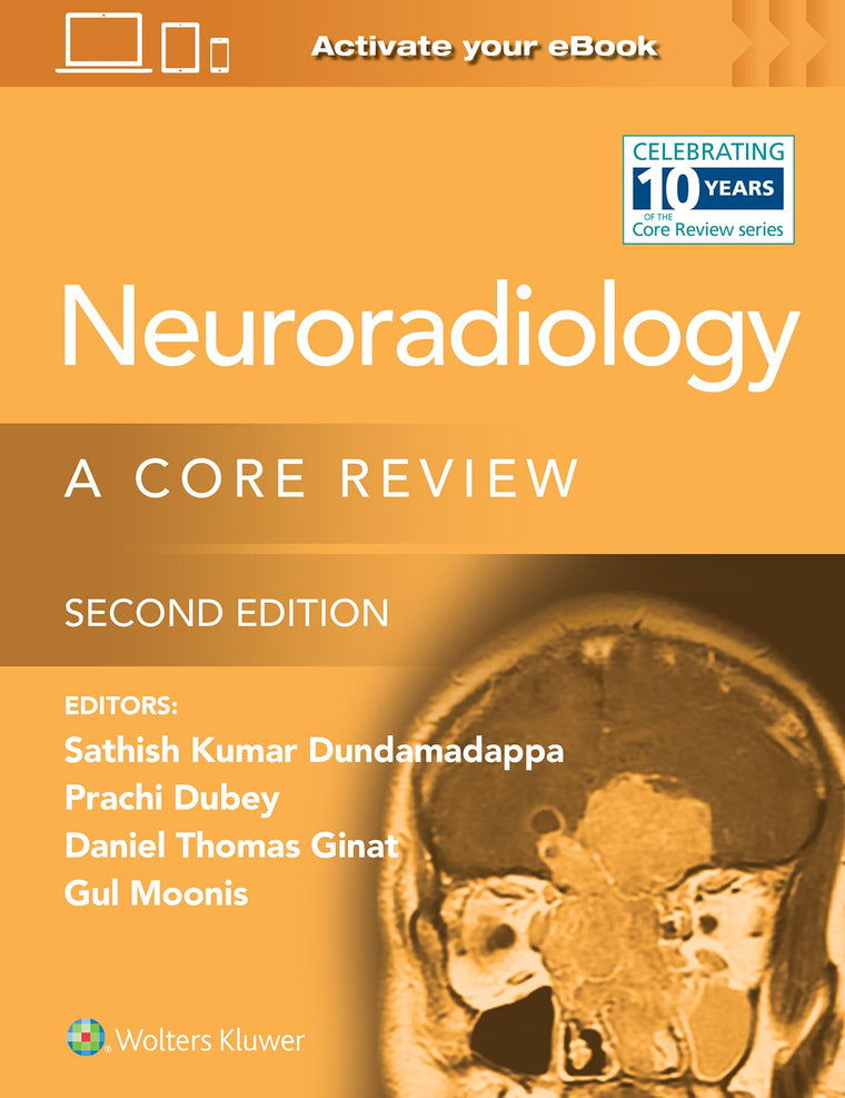 Neuroradiology: A Core Review: Print  eBook with Multimedia