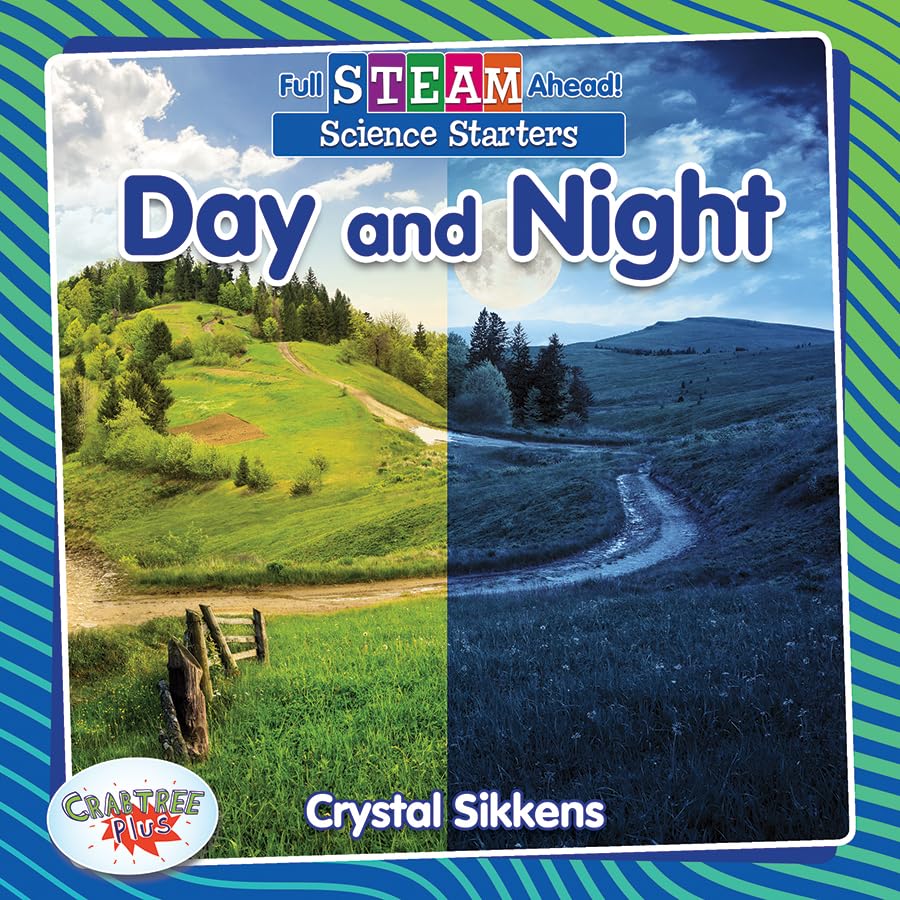 Day and Night (Full Steam Ahead!: Science Starters)