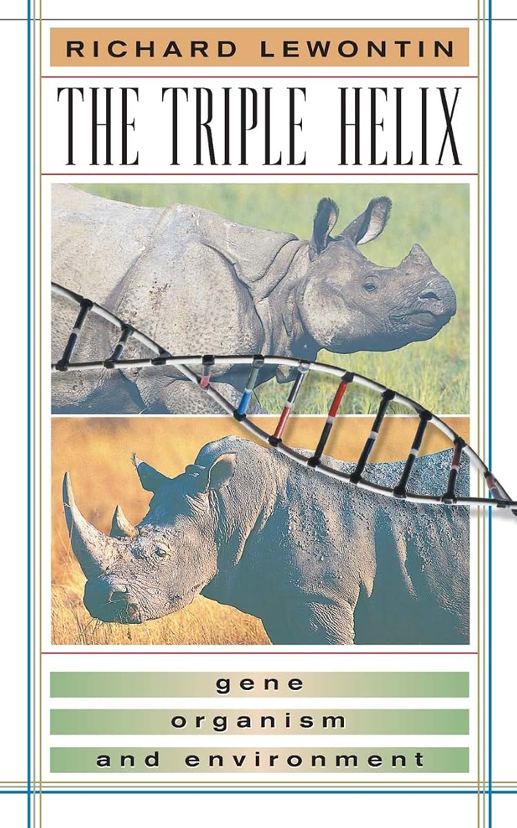 The Triple Helix: Gene, Organism, and Environment