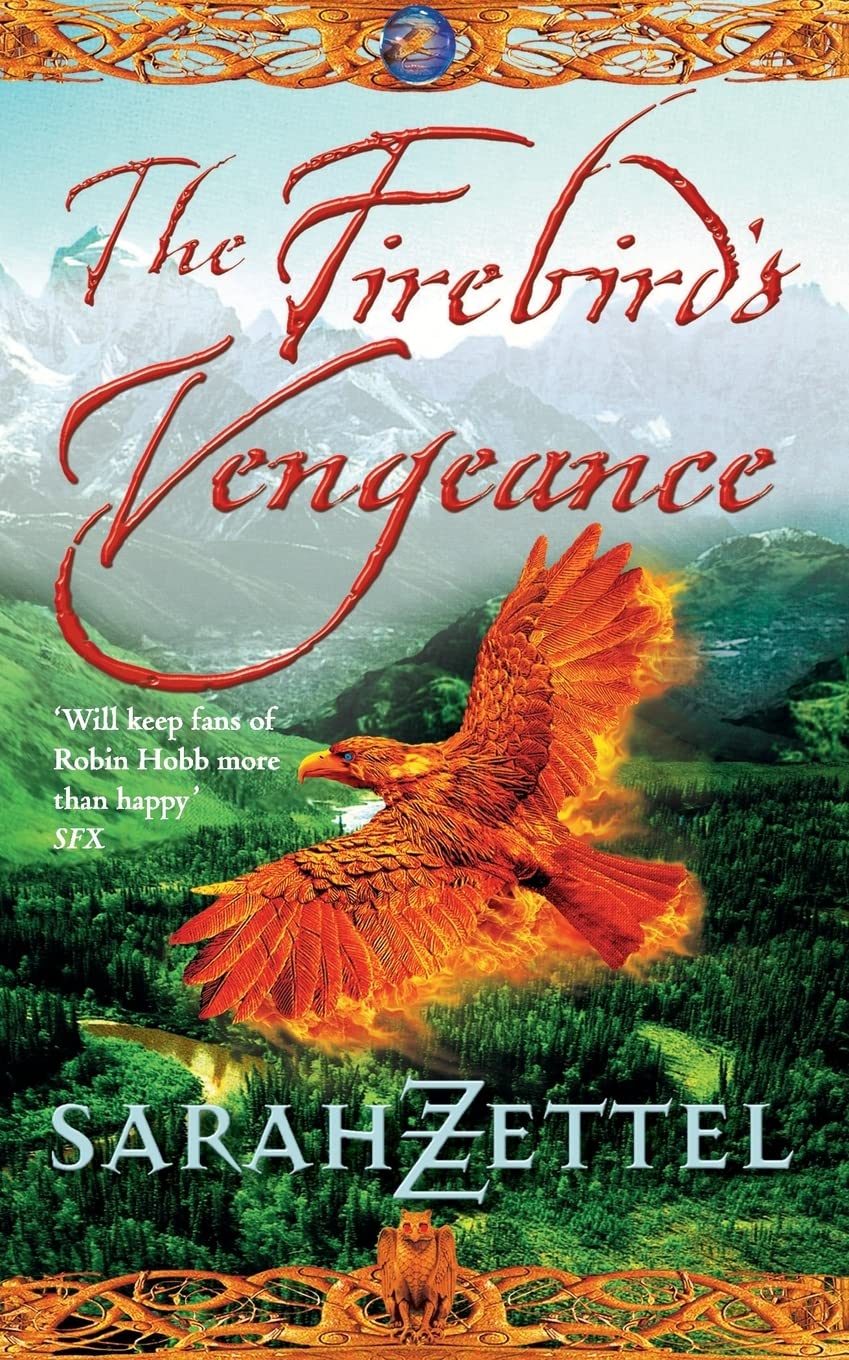The Firebirds Vengeance: Book Three of the Isavalta Trilogy