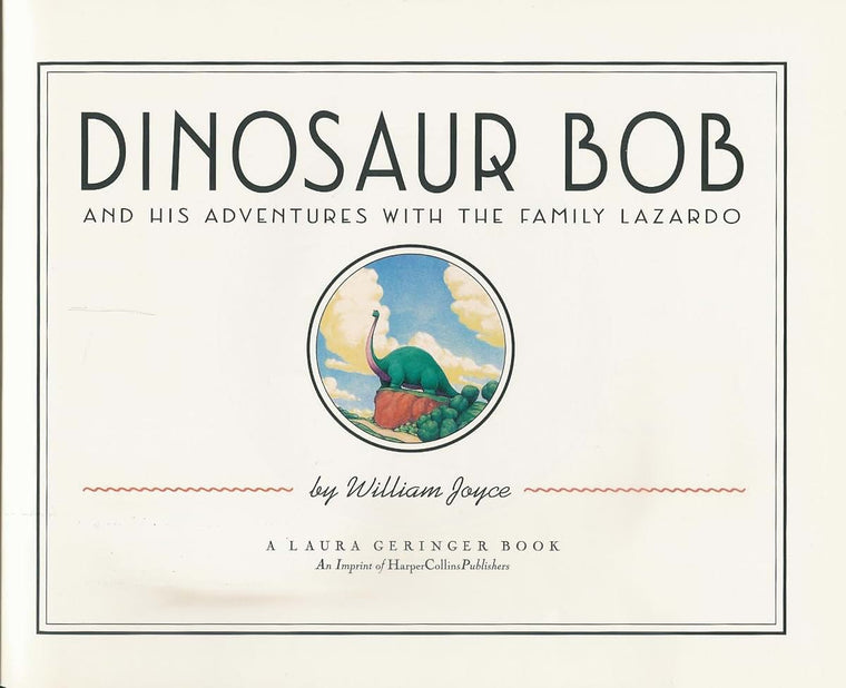 Dinosaur Bob and His Adventures with the Family Lazardo (Reading Rainbow Book)