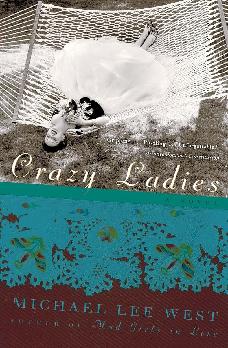 Crazy Ladies: A Novel (Girls Raised in the South, 1)