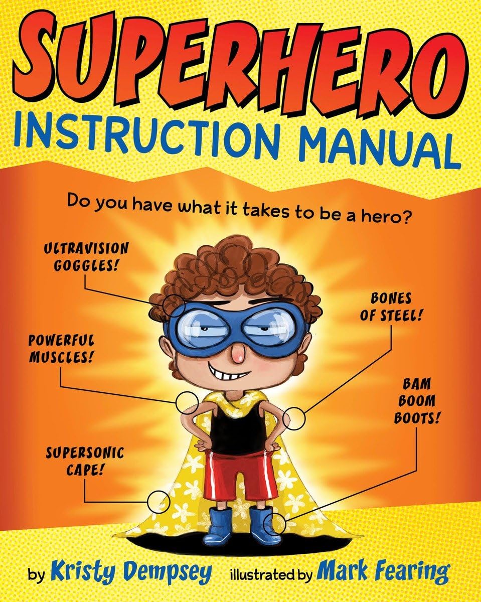 Superhero Instruction Manual by Dempsey, Kristy