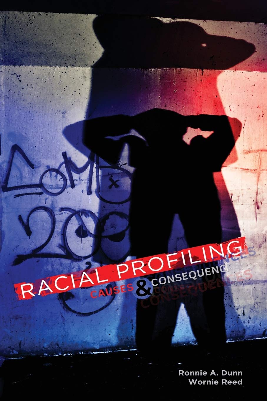 Racial Profiling: Causes and Consequences