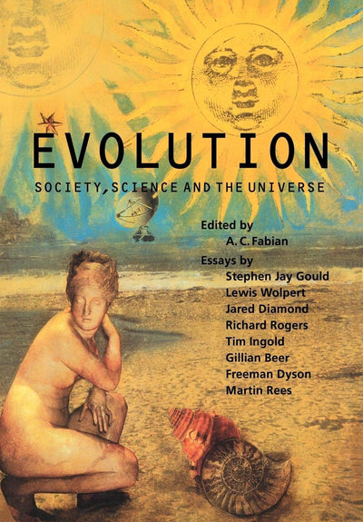 Evolution: Society, Science and the Universe (Darwin College Lectures, Series Number 9)