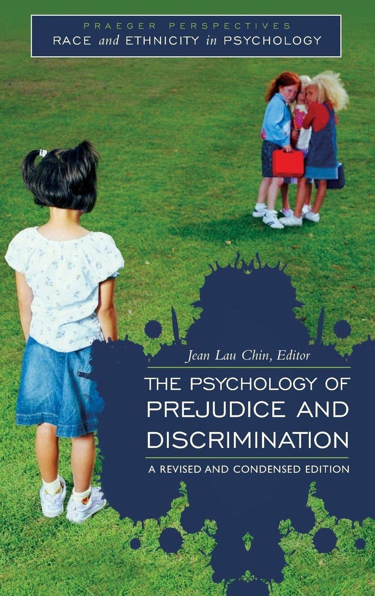 The Psychology of Prejudice and Discrimination (Race and Ethnicity in Psychology)