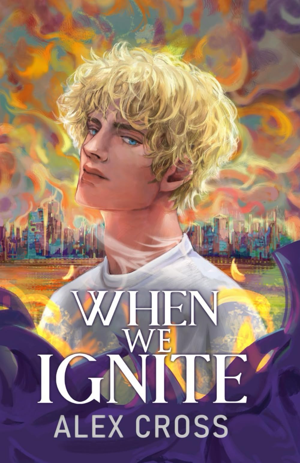 When We Ignite: Book One (Fire Between Us)