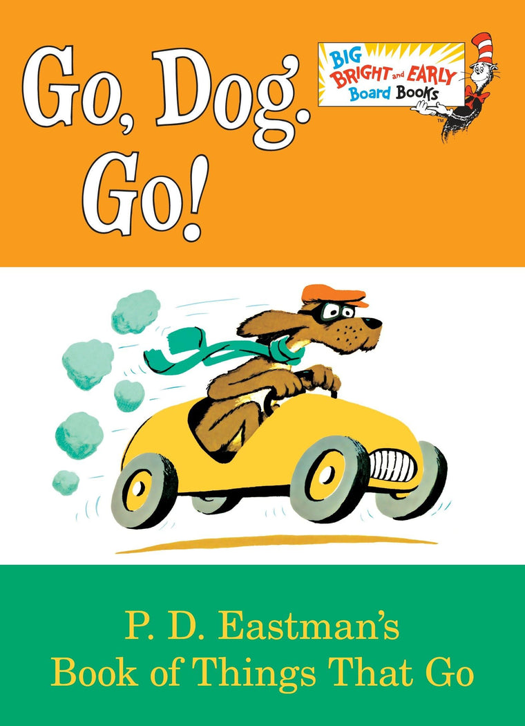 Go, Dog. Go!: Larger Trim Size (Big Bright & Early Board Book)